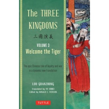 Three Kingdoms, Volume 3: Welcome The Tiger | Luo Guanzhung