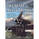 Oblačno, místy bomby - Havárie amerického bombardéru 5. března 1945 u Vísky a letecká válka nad Frýdlantským výběžkem - Michal Plavec