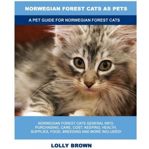 Norwegian Forest Cats as Pets | Lolly Brown (ISBN: 9781949555011)
