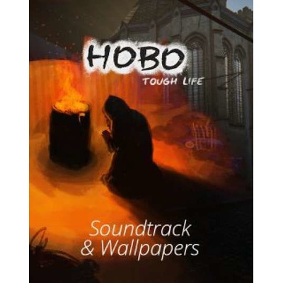Hobo Tough Life - Soundtrack & Wallpapers