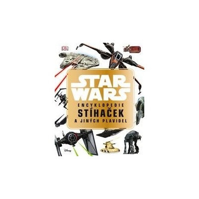 Star Wars™ Encyklopedie stíhaček a jinýc