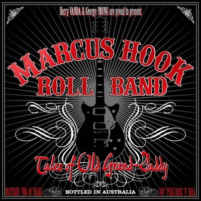 MARCUS HOOK ROLL BAND: TALES OF OLD GRAND-DADDY CD