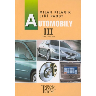 Automobily III pro 3.r. UO Automechanik 3.v. 2014 - Pilárik Milan, Pabst Jiří