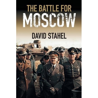 The Battle for Moscow Stahel DavidPaperback