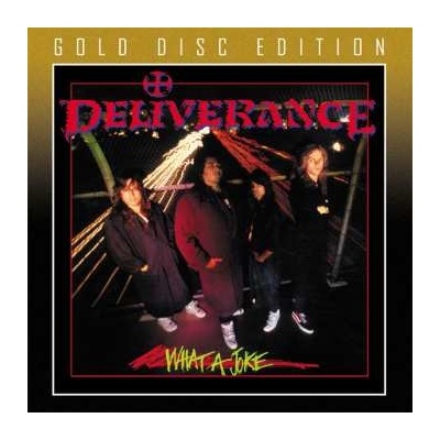 Deliverance - What A Joke LTD CD