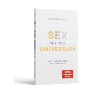 Sex mit dem Universum | Laura Malina Seiler (ISBN: 9783949822377)