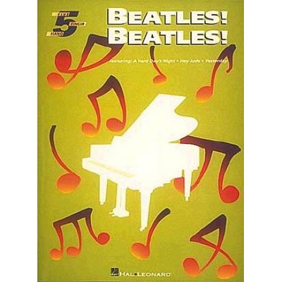 Beatles! Beatles! : Five-Finger Piano