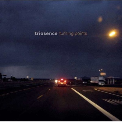 TRIOSENCE: TURNING POINTS CD