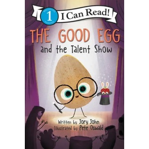 Good Egg and the Talent Show | JOHN JORY (ISBN: 9780062954589)