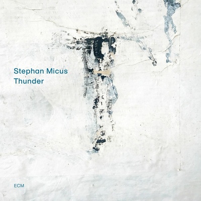 MICUS, STEPHAN - THUNDER CD