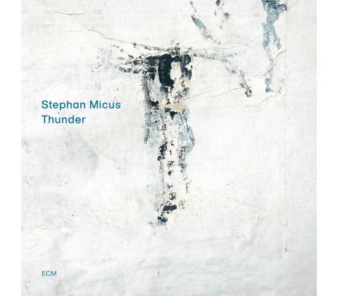 MICUS, STEPHAN - THUNDER CD