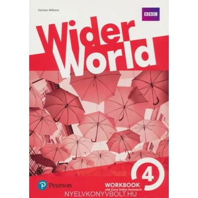 Wider World 4 Workbook with Extra Online Homework Pack | Damian Williams