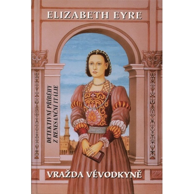 Vražda vévodkyně - Elizabeth Eyre
