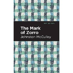 Mark of Zorro (ISBN: 9781513299815)