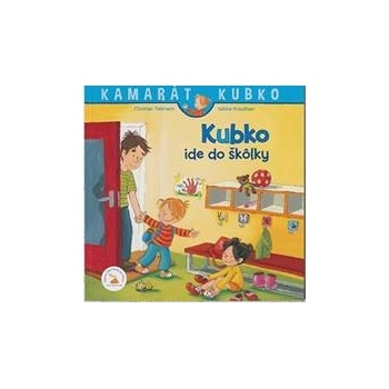Kubko ide do škôlky