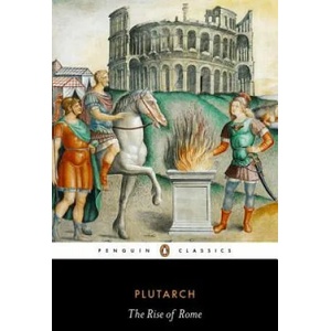 Rise of Rome | Plutarch (ISBN: 9780140449754)