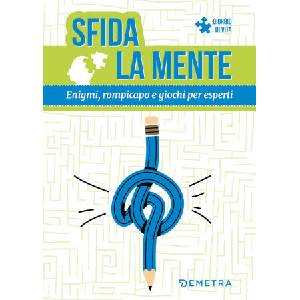 Sfida la mente. Enigmi, rompicapo e giochi per esperti | Giorgio Di Vita (2026)