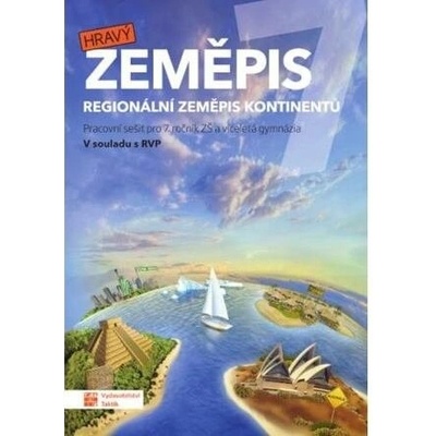 Hravý zeměpis 7 - pracovní sešit