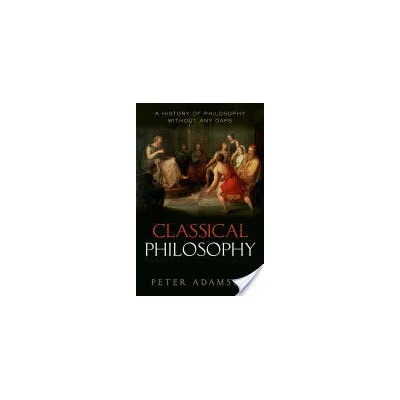 Classical Philosophy | Peter Adamson