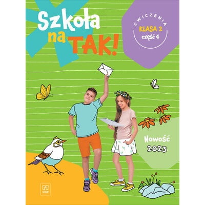 Szkoła na TAK! Karty ćwiczeń. Edukacja wczesnoszkolna. Klasa 2. Cześć 4