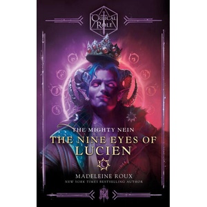 CRITICAL ROLE MIGHTY NEIN 9 EYES OF LUCI (2023)
