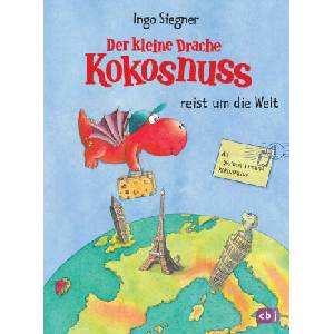 Der kleine Drache Kokosnuss reist um die Welt | Ingo Siegner (ISBN: 9783570179802)