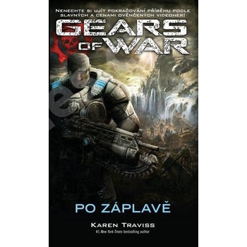Gears of War: Po záplavě - Karen Traviss