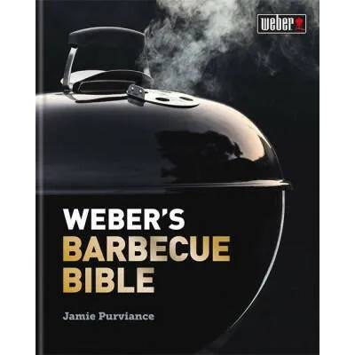 Weber's Barbecue Bible
