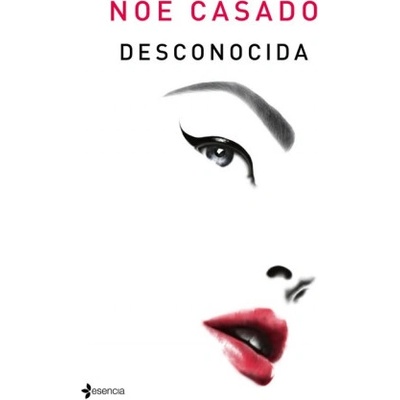 ESENCIA Desconocida | noe casado