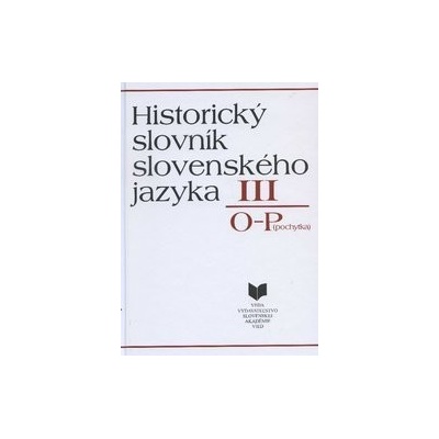 Historický slovník 3 slovenského jazyka OP