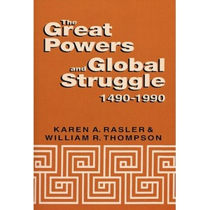 Great Powers and Global Struggle, 1490-1990 (ISBN: 9780813193045)