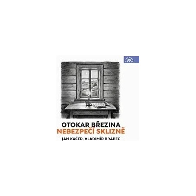 Nebezpečí sklizně - Otokar Březina