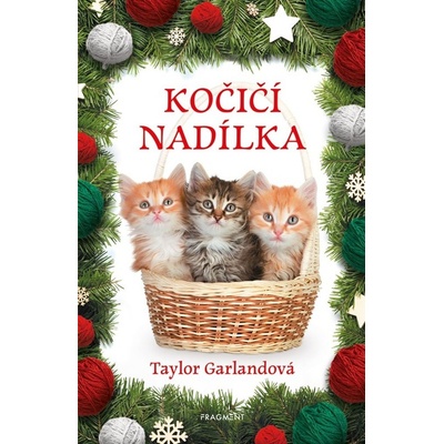 Kočičí nadílka - Taylor Garlandová