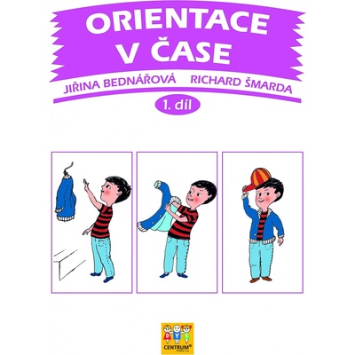 Orientace v čase 1. díl - Jiřina Bednářová, Richard Šmarda