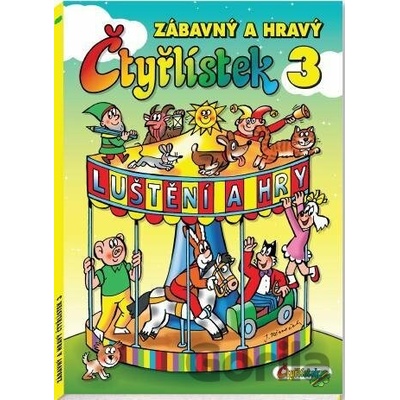 Zábavný a hravý Čtyřlístek 3. - Jaroslav Němeček