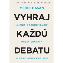 Vyhraj každú debatu - Mehdi Hasan