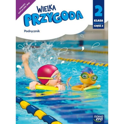 Wielka Przygoda NEON. Szkoła podstawowa klasa 2 cz. 2. Podręcznik zintegrowany. Nowa edycja 2024-2026