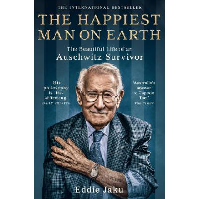 The Happiest Man on Earth - Eddie Jaku