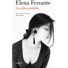 La Nina Perdida DOS Amigas #4 / The Story of the Lost Child: Neapolitan Novels Book Four Ferrante ElenaPaperback