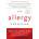 The Allergy Solution: Unlock the Surprising, Hidden Truth about Why You Are Sick and How to Get Well | Leo Galland, Jonathan Galland