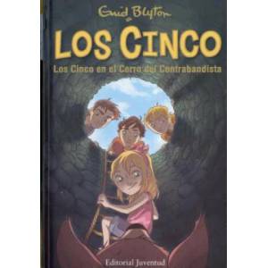 Los Cinco en el cerro del contrabandista/ Five Go to Smuggler's Top | Enid Blyton (ISBN: 9788426142955)