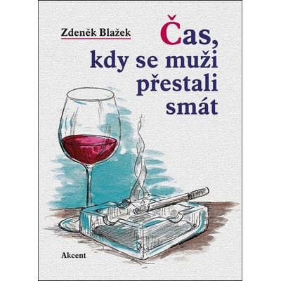 Část, kdy se muži přestali smát Zdeněk Blažek