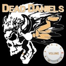 DEAD DANIELS - VOLUME3 CD