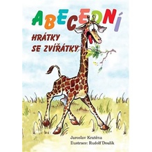 Abecední hrátky se zvířátky - Jaroslav Kratěna; Rudolf Doulík