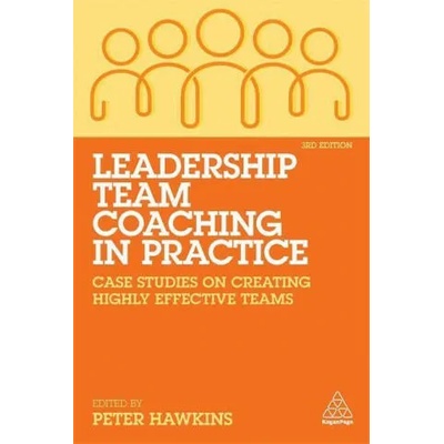 Leadership Team Coaching in Practice | Peter Hawkins