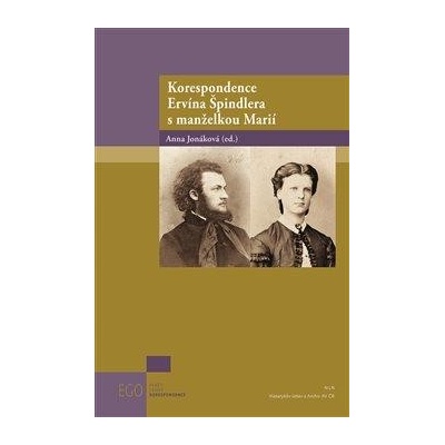Korespondence Ervína Špindlera s manželkou Marií