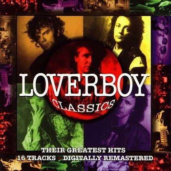 Loverboy - Loverboy Classics CD