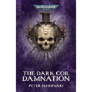 The Dark Coil: Damnation (ISBN: 9781836090007)