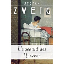 Ungeduld des Herzens - Zweig, Stefan