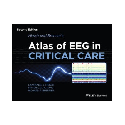 Hirsch and Brenner's Atlas of EEG in Critical Care , 2nd Edition